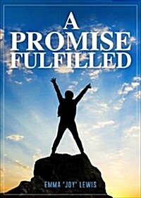 A Promise Fulfilled (Paperback)