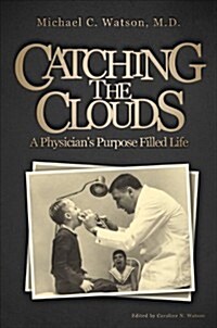 Catching the Clouds (Paperback)