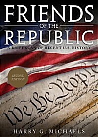 Friends of the Republic, Second Edition (Paperback)
