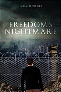 Freedoms Nightmare (Paperback)