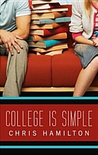 College Is Simple (Paperback)