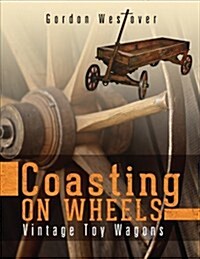 Coasting on Wheels (Paperback)