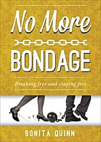 No More Bondage (Paperback)