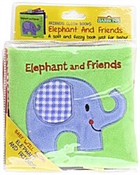 Elephant and Friends: A Soft and Fuzzy Book for Baby (Fabric)