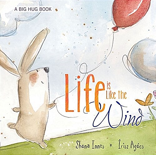 Life Is Like the Wind (Hardcover)