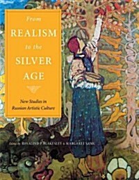 From Realism to the Silver Age (Paperback)