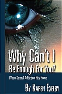 Why Cant I Be Enough for You? (Paperback)