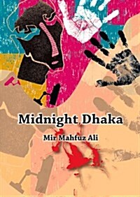 Midnight, Dhaka (Paperback)