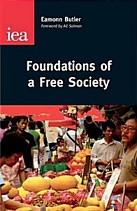 Foundations of a Free Society (Paperback)