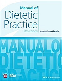 Manual of Dietetic Practice (Hardcover, 5)