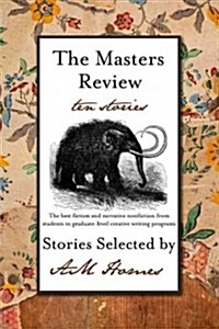 The Masters Review, Volume 2: Ten Stories (Paperback)