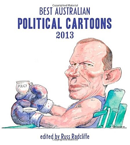 Best Australian Political Cartoons (Paperback, 2013)