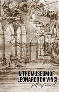 In the Museum of Leonardo Da Vinci (Paperback)