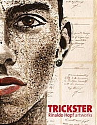 Trickster: Artworks (Hardcover)