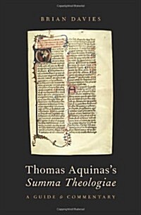 Thomas Aquinass Summa Theologiae: A Guide and Commentary (Paperback)