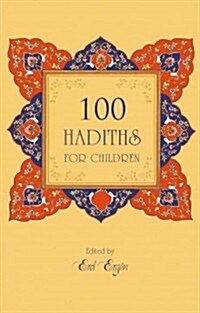 100 Hadiths for Children (Paperback)