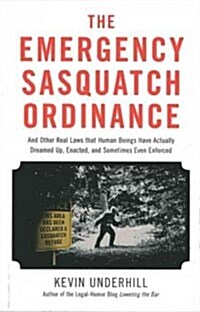 The Emergency Sasquatch Ordinance (Paperback)