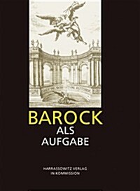 Barock Als Aufgabe (Hardcover)