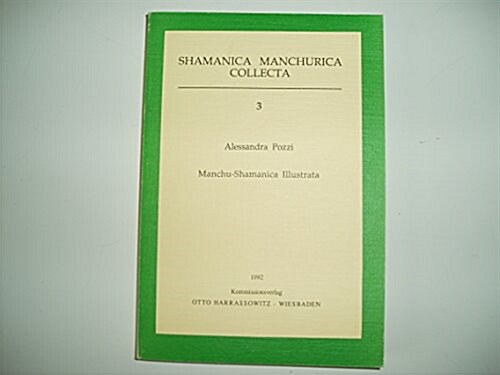 Manchu-Shamanica Illustrata (Paperback)