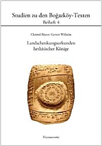 Landschenkungsurkunden Hethitischer Konige (Hardcover)