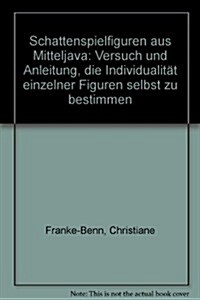 Schattenspielfiguren Aus Mitteljava (Paperback, 2nd)