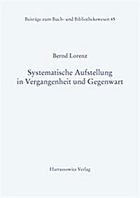 Systematische Aufstellung in Vergangenheit Und Gegenwart (Hardcover)