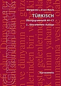 Turkisch Ubungsgrammatik A1-C1 (Paperback, 2, 2., Uberarbeite)