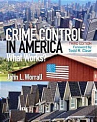Worrall: Crime Control in America_3 (Paperback, 3)