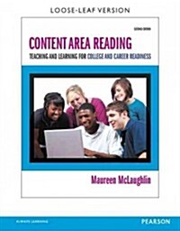 Content Area Reading: Teaching and Learning for College and Career Readiness, Pearson Etext with Loose-Leaf Version -- Access Card Package (Paperback, 2)