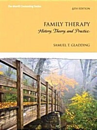 Family Therapy with Access Code: History, Theory, and Practice (Hardcover, 6)
