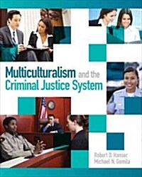 Multiculturalism and the Criminal Justice System (Paperback)