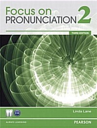 Value Pack: Focus on Pronunciation 2 Student Book and Classroom Audio CDs (Hardcover, 3)