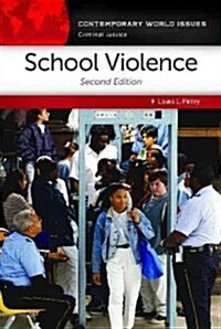 School Violence: A Reference Handbook (Hardcover, 2)