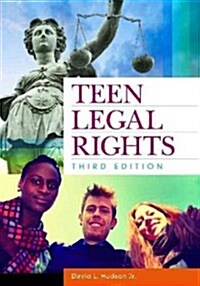 Teen Legal Rights (Hardcover, 3, Revised)