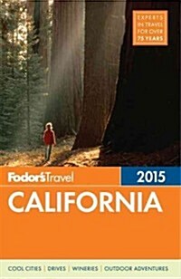 Fodors California 2015 (Paperback)