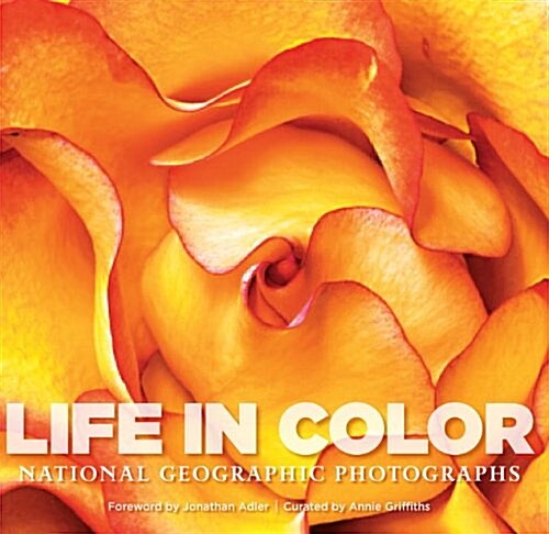 Life in Color: National Geographic Photographs (Hardcover)
