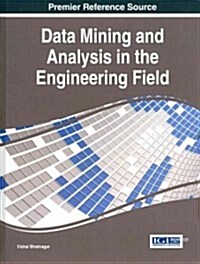 Data Mining and Analysis in the Engineering Field (Hardcover)