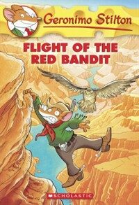 Flight of the Red Bandit (Prebound, Bound for Schoo)