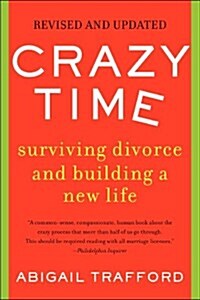 [중고] Crazy Time: Surviving Divorce and Building a New Life, Third Edition (Paperback)