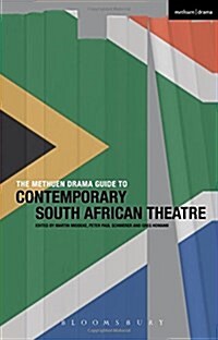 The Methuen Drama Guide to Contemporary South African Theatre (Hardcover)
