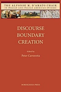 Discourse Boundary Creation (Paperback)