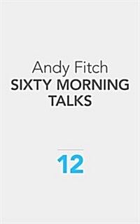 Sixty Morning Talks (Paperback)