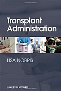 Transplant Administration (Hardcover)
