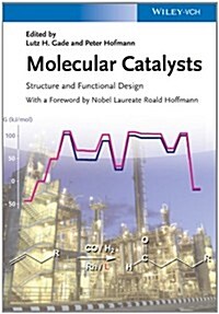 Molecular Catalysts: Structure and Functional Design (Hardcover)