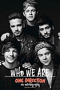 [중고] One Direction: Who We Are : Our Official Autobiography (Hardcover)