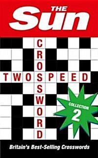 The Sun Two-Speed Crossword Collection 1 : 160 Two-in-One Cryptic and Coffee Time Crosswords (Paperback, Bind-up edition)