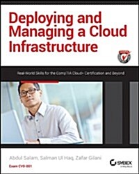 Deploying and Managing a Cloud Infrastructure (Paperback)