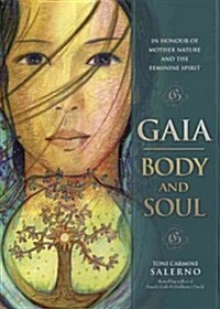Gaia: Body & Soul (Hardcover, 2)