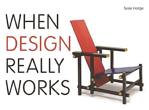 When Design Really Works (Paperback)