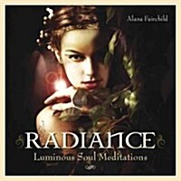 Radiance: Luminous Soul Meditations (Audio CD)